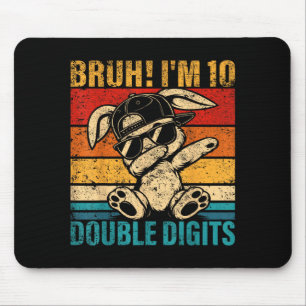10 Years Old Birthday Bruh Double Digits 10th Mouse Mat
