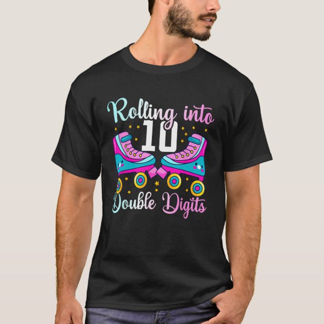 10 Years Old Birthday Girl Rolling Into 10th Doubl T-Shirt (Front)