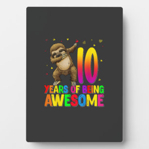 10 Years Old Birthday Sloth Dabbing 10th Birthday  Plaque
