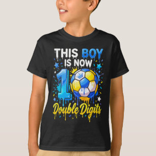 10 Years Old Birthday Soccer This Boy Now 10 Doubl T-Shirt