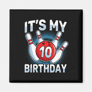 10 Years Old Bowling 10th Birthday Party Boys Girl Magnet