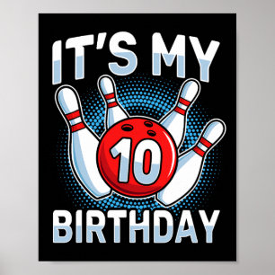 10 Years Old Bowling 10th Birthday Party Boys Girl Poster
