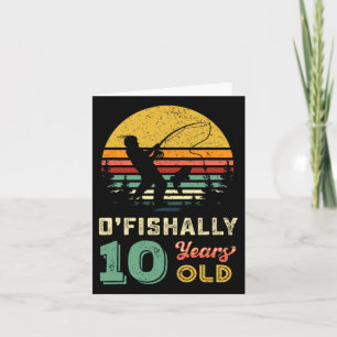 10 Years Old Fishing Gift 10 Yo Ten Year Old 10th Card