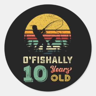 10 Years Old Fishing Gift 10 Yo Ten Year Old 10th  Classic Round Sticker