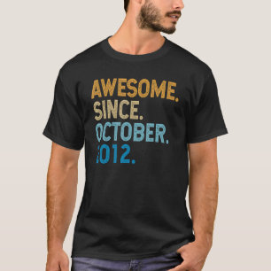 10 Years Old Funny Awesome Since October 2012 10th T-Shirt
