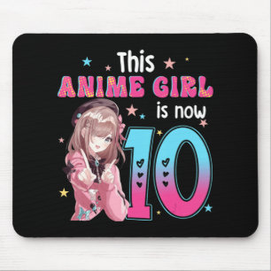10 Years Old Girl Kawaii Gifts Anime Girl 10th Bir Mouse Mat