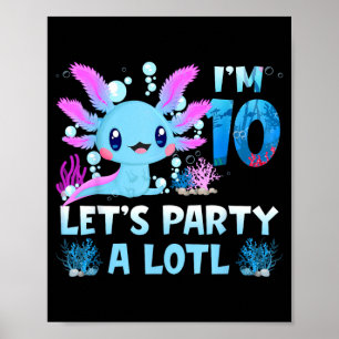 10 Years Old Girls 10th Birthday Cute Axolotl Poster