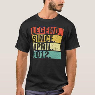 10 Years Old Legend Since April 2012 10th Birthday T-Shirt