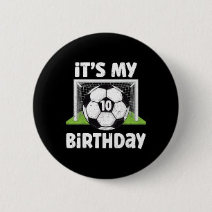 10 Years Old Soccer 10th Birthday Player Kids B-da 6 Cm Round Badge