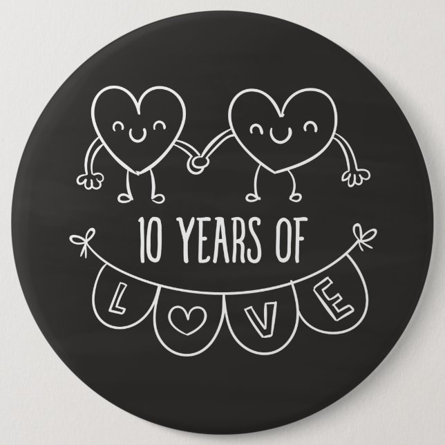 10th Anniversary Gift Chalk Hearts 6 Cm Round Badge (Front)