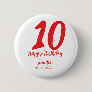 10th birthday add name date year red template  6 cm round badge