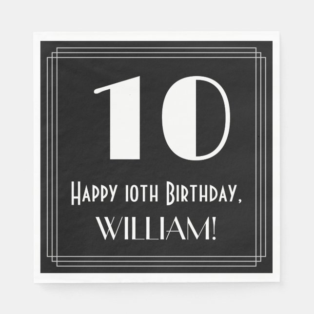 10th Birthday ~ Art Deco Inspired Look "10", Name Napkin (Front)