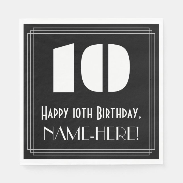 10th Birthday: Art Deco Inspired Look "10" + Name Napkin (Front)