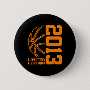 10th BIRTHDAY BASKETBALL LIMITED EDITION 2013  6 Cm Round Badge