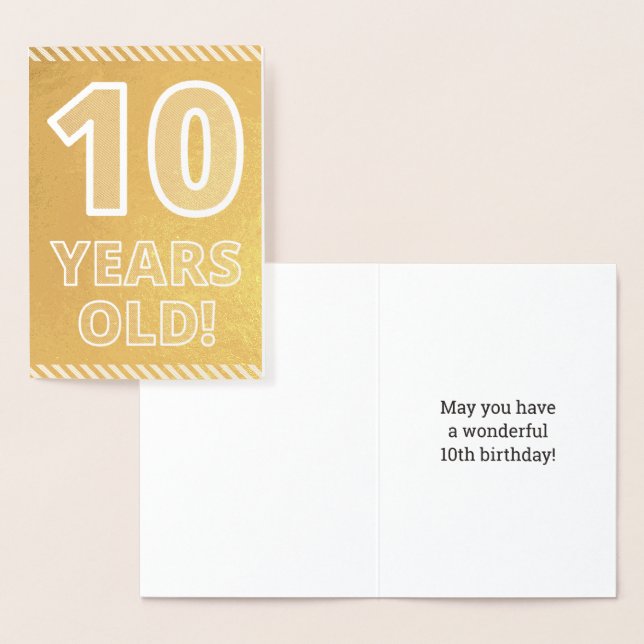 10th Birthday: Bold "10 YEARS OLD!" Gold Foil Card (Display)