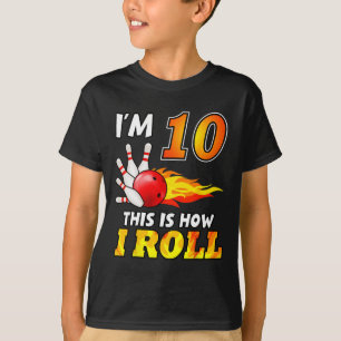 10th Birthday Bowling This Is How I Roll 10 Years T-Shirt