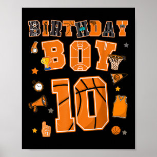 10th Birthday Boy 10 Yr Basketball Party Ten Years Poster
