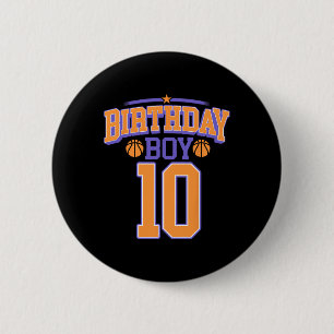 10th Birthday Boy Basketball Lover 10 Years Old Bd 6 Cm Round Badge