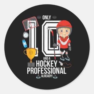 10th Birthday Boy Only 10 And A Hockey Pro Already Classic Round Sticker