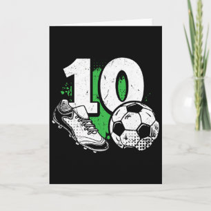 10th Birthday Boy Soccer Player Footll 10 Years Ol Card