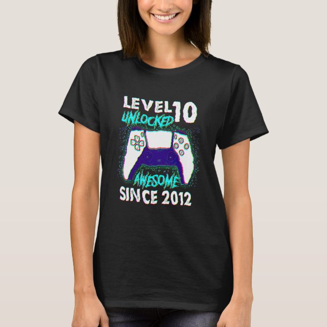 10th Birthday  Boys Level 10 Unlocked Awesome 2012 T-Shirt (Front)