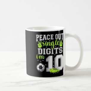 10th Birthday Boys Soccer Peace Out Single Digits  Coffee Mug