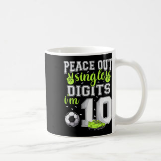 10th Birthday Boys Soccer Peace Out Single Digits Coffee Mug