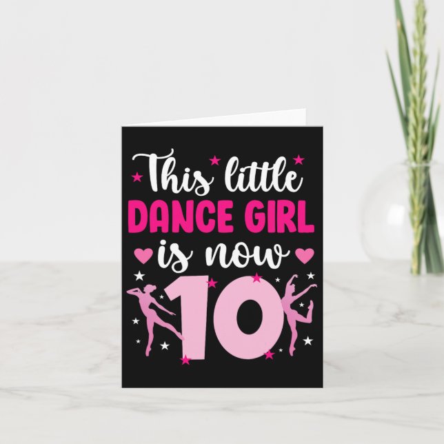 10th Birthday Dance Girl Ten Year Old Dancer  Card (Front)