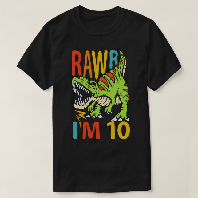 10th Birthday Dinosaur T Rex Rawr I'm 10 For Boys  T-Shirt (Design Front)