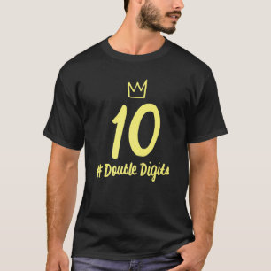 10th Birthday Double Digits 10 Girls Ten 10 Years T-Shirt