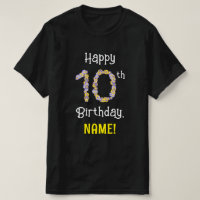 10th Birthday: Floral Flowers Number “10” + Name