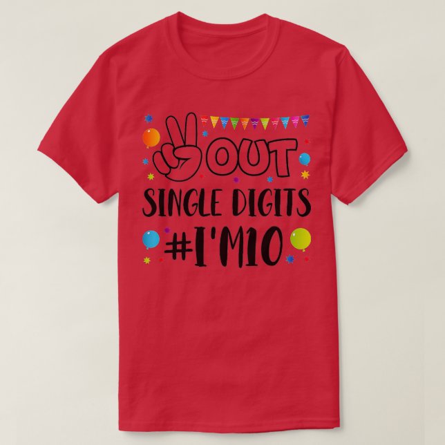 10th birthday for girls peace out single digits  T-Shirt (Design Front)