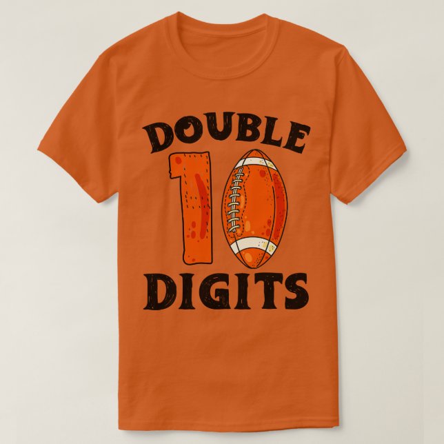 10Th Birthday  Funny  Fan Double Digits T-Shirt (Design Front)