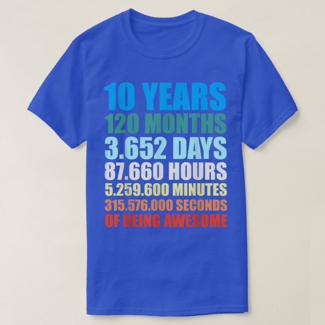 10th Birthday Gift Boy 10 Years Being Awesome  T-Shirt (Design Front)