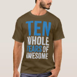 10th Birthday  Gift Boy Age 10 Ten Year Old Boys S T-Shirt<br><div class="desc">10th Birthday  Gift Boy Age 10 Ten Year Old Boys Son  .</div>