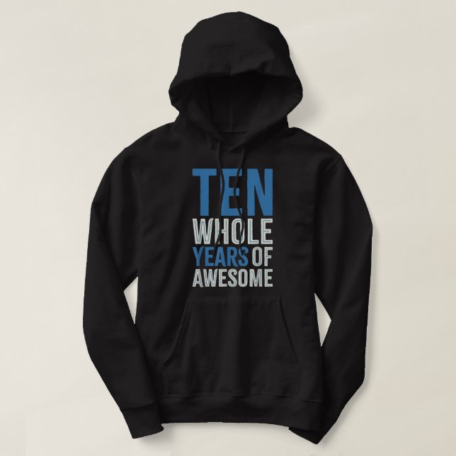 10th Birthday Gift Boy Age 10 Ten Year Old Boys So Hoodie (Design Front)