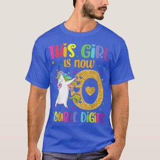 10th Birthday Gift This Girl Is Now 10 Double Digi T-Shirt