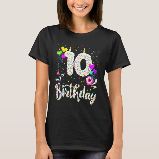 10th Birthday Girl   10 Years Old Bday Doughnut Pa T-Shirt (Front)
