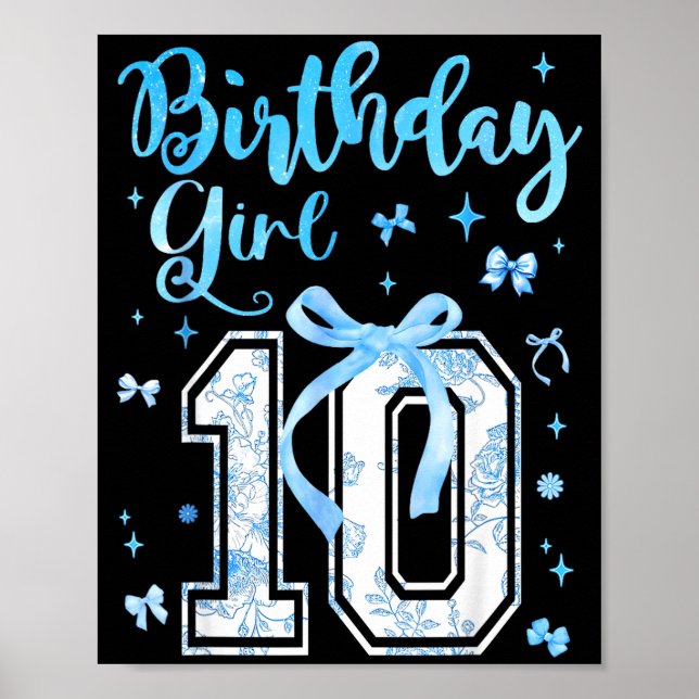10th Birthday Girl Blue Toile Coquette Bow 10 Year Poster (Front)