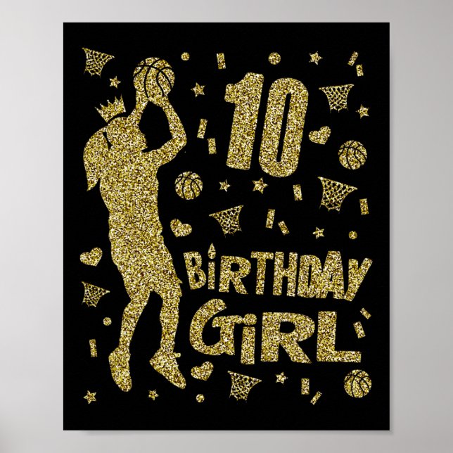 10th Birthday Girls Basketball Fans Player Age Ten Poster (Front)