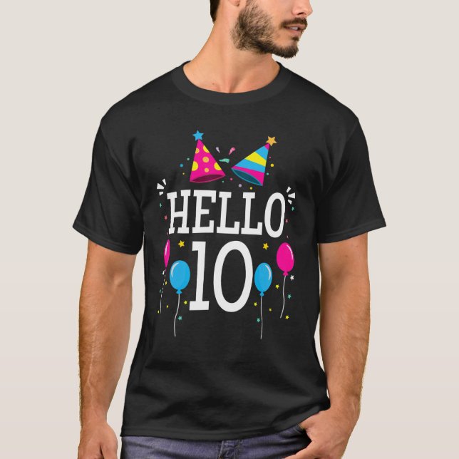 10th Birthday Hello 10 10th Birthday  10th Birthda T-Shirt (Front)