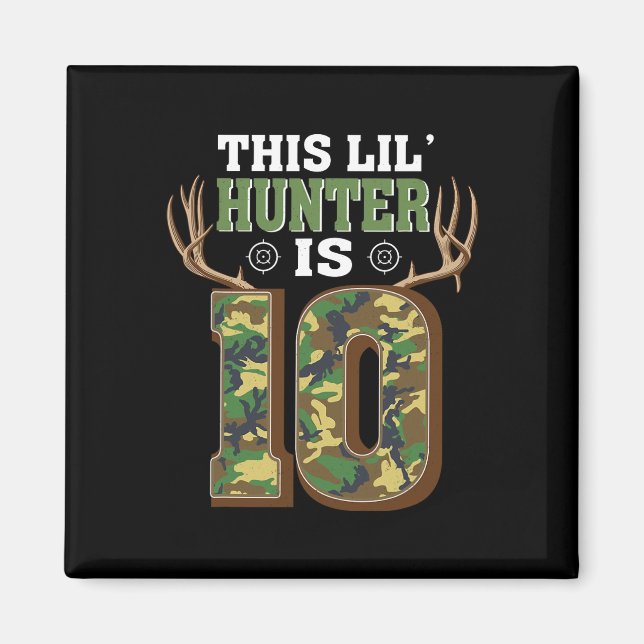 10th Birthday Hunting Deer 10 Year Old Hunter  Magnet (Front)