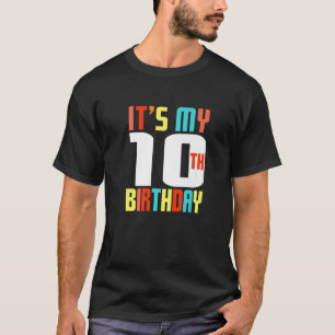 10Th Birthday It's My 10Th Birthday 10 Year Old Bi T-Shirt