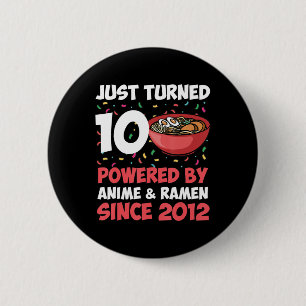 10th Birthday Kawaii Anime Ramen 10 Years Old Girl 6 Cm Round Badge