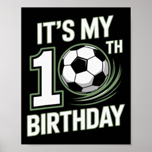 10th Birthday Kicking Off Soccer Year Poster