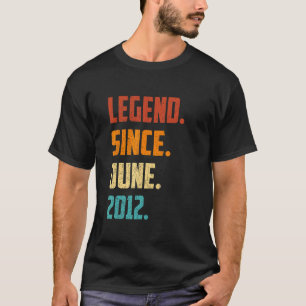 10th Birthday Legend Since June 2012 10 Years Old T-Shirt