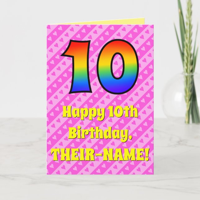 10th Birthday: Pink Stripes & Hearts, Rainbow # 10 Card (Front)