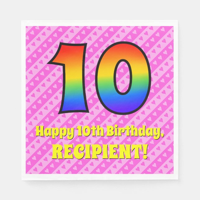 10th Birthday: Pink Stripes & Hearts, Rainbow # 10 Napkin (Front)