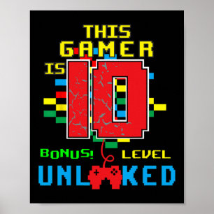 10th Birthday Shirt Video Game Unlocked Level 10 Y Poster