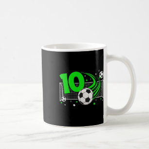 10th Birthday Soccer 10 Year Old Soccer Player Bir Coffee Mug